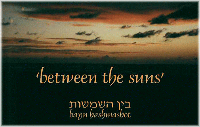 'הַשְמָשוֹת בֵּין', bayn hashmashot, Between the Suns. 
Sunset at Haifa with two Stars 1997. 
Photo, Graphic & TextArt © 1999 F. Kalab & I. Van Dam