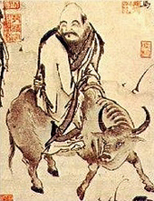 Laozi
Volgens de Chinese legende
verliet Laozi China op een waterbuffel
en trok naar westen
ManosHacker 2013 commons.wikimedia Laozi
Volgens de Chinese legende
verliet Laozi China op een waterbuffel
en trok naar westen
ManosHacker 2013 commons.wikimedia