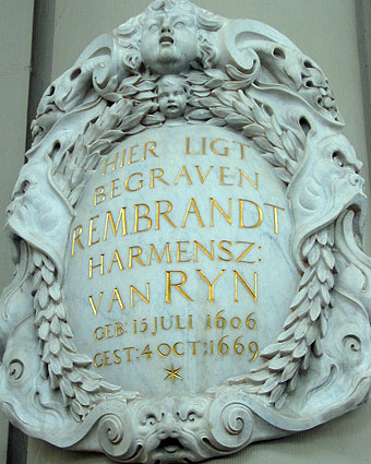 Grafsteen:
'Hier ligt begraven
Rembrandt Harmensz: van Rijn.
Geb: 15 juli 1606 Gest: 4 oct 1669'
Westerkerk Amsterdam,
Suedwester 2007 wikimedia.org Grafsteen:
'Hier ligt begraven
Rembrandt Harmensz: van Rijn.
Geb: 15 juli 1606 Gest: 4 oct 1669'
Westerkerk Amsterdam,
Suedwester 2007 wikimedia.org