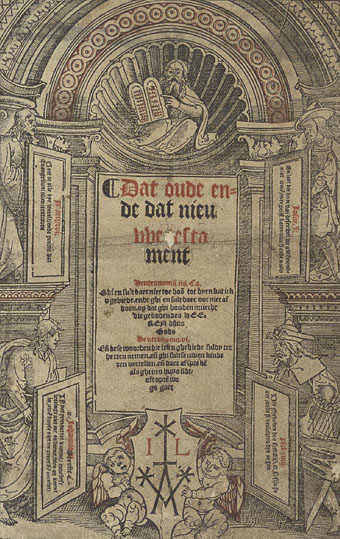 Voorpagina van de Liesveltbijbel
'Dat oude ende dat nieuwe testament'
Eerste volledige vertaling van
het Oude en het Nieuwe Testament in het Nederlands
Jacob van Liesvelt, Antwerpen 1526
bibliasacra.nl
El bes 2008 commmons.wikimedia Voorpagina van de Liesveltbijbel
'Dat oude ende dat nieuwe testament'
Eerste volledige vertaling van
het Oude en het Nieuwe Testament in het Nederlands
Jacob van Liesvelt, Antwerpen 1526
bibliasacra.nl
El bes 2008 commmons.wikimedia