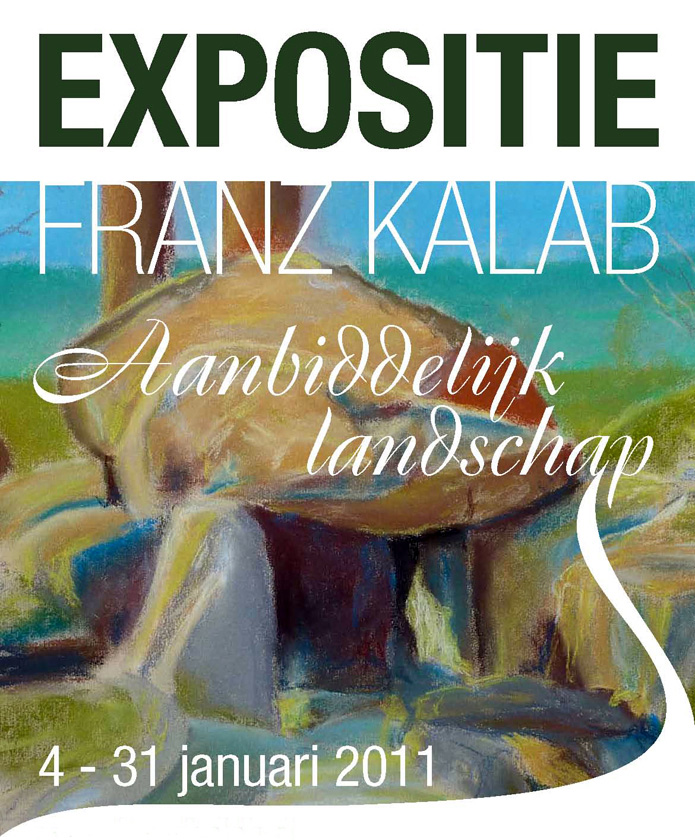 Affiche: Expositie
Franz Kalab, Aanbiddelijk landschap, 4 - 31 januari 2011
Feestelijke opening: vrijdag 7 januari 2011 18.00 - 20.00 uur.
Aanmelding welkom via info@franzkalab.nl.
Kijk voor meer informatie op franzkalab.nl
Welkom: Sjaak Driessen
Liederen: Klara Uleman 
Piano: Marlies van Gent 
Intro Aanbiddelijk landschap: Franz Kalab
in de bblthk Stationsstraat 2 wageningen
Postbus 9054, 6700 GN Wageningen
www.bblthk.nl
Openingstijden: 
ma wo do 11.00 - 17.30 
di vr 11.00 - 20.30 
za 11.00 – 17.00
Layout poster: Anneke Hulsbosch - rupzonline.nl